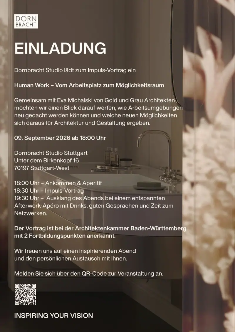 Einladung des Dornbracht Studio Stuttgart zum Impuls-Vortrag „Human Work — Vom Arbeitsplatz zum Möglichkeitsraum“ am 09. September 2026 ab 18:00 Uhr.